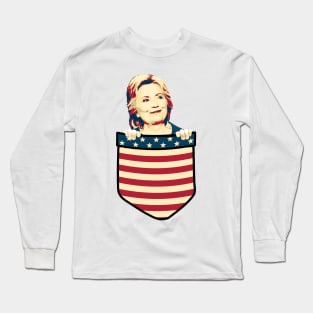 Hillary Clinton In My Pocket Long Sleeve T-Shirt